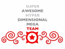 Super Awesome Hyper Dimensional Mega Team