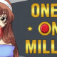 One in One Million