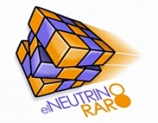 El Neutrino Raro