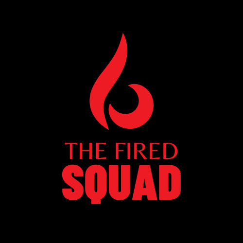 The Fired Squad